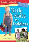 Little Visits for Toddlers - 3rd Ed