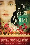 The Seed Woman (The Seed Traders' Saga Book 1)