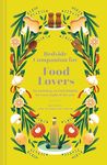 Bedside Companion for Food Lovers: An anthology of literary morsels for every night of the year: Volume 3 (Bedside Companions)