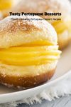 Tasty Portuguese Desserts: Mouth-Watering Portuguese Dessert Recipes: Portuguese Cookbook