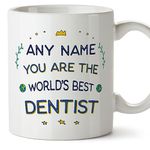 MUGFFINS Personalised Mug for Dentist - in English - World's Best - Funny Custom Gift for Colleagues - Ceramic 11oz Mug