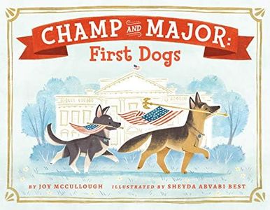 Champ and Major: First Dogs (English Edition)