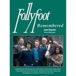 Follyfoot Remembered: Celebrating the 40th Anniversary of this Award-Winning Classic Television Drama Series