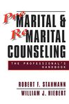 Premarital and Remarital Counseling: The Professio Professional's Hdbk: The Professional's Handbook