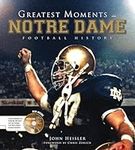 Greatest Moments in Notre Dame Foot