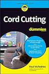 Cord Cutting For Dummies (For Dummi