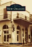 New Orleans (Images of America: Louisiana)