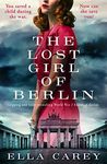 The Lost Girl of Berlin: Gripping and heart-wrenching World War 2 historical fiction (Daughters of New York Book 2)