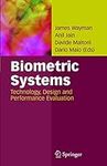Biometric Systems: Technology, Desi