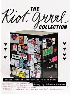 The Riot Grrrl Collection