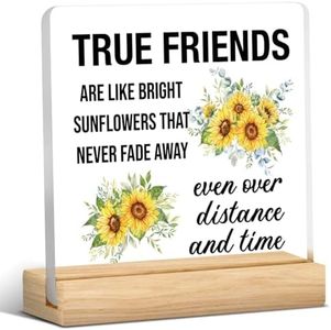 Friendship Gifts for Women, Sunflower Gifts for Women, Gifts for Best Friend Woman, True Friends Acrylic Sign, Best Friend Birthday Gifts 4 x 4 Inches