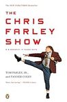 The Chris Farley Show: A Biography 