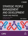 Strategic People Management and Development: Theory and Practice