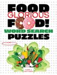 Food Glorious Food! Word Search Puzzles (Dover Brain Games & Puzzles)