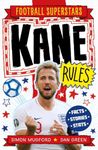 Kane Rules: 3 (Football Superstars)