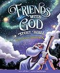 Friends With God Story Bible: Why G