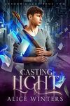 Casting Light (Shadow's Lure Book 2)