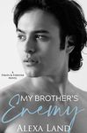 My Brother's Enemy (Firsts and Forever Stories Book 8)