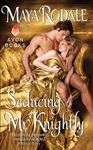 Seducing Mr. Knightly (Writing Girls Book 4)