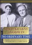 No Ordinary Time: Franklin & Eleanor Roosevelt: The Home Front in World War II