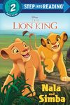 Nala and Simba (Disney the Lion King) (Step Into Reading)