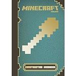 Minecraft: Construction Handbook: an Official Mojang Book
