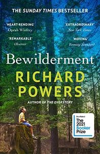 Bewilderment: Shortlisted for the Booker Prize 2021