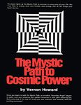 The Mystic Path to Cosmic Power