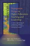 Transparent Design in Higher Education Teaching and Leadership (New Pedagogies and Practices for Teaching in Higher Education)