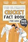 The Ultimate Cricket Fact Book For 