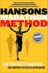 Hansons Marathon Method: Run Your Fastest Marathon the Hansons Way