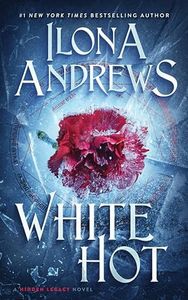 White Hot: A Hidden Legacy Novel