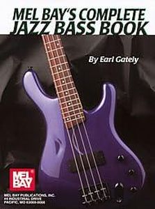 Mel Bay Complete Jazz Bass Book