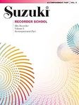 Suzuki Recorder School (Alto Recorder), Vol 3: Acc.: Piano Accompaniment