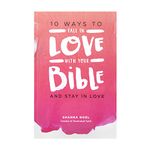 10 Ways to Fall in Love with Your Bible by Shanna Noel - Devotional Book