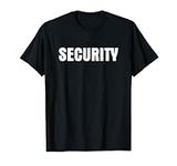 SECURITY Safety Guards Bouncer Outfit for Events Men Women T-Shirt