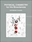 Physical Chemistry for the Biosciences