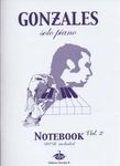 Chilly Gonzales: Chilly Gonzales: NoteBook Solo Piano I Volume 2: Piano: Album