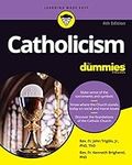 Catholicism For Dummies, 4th Editio