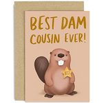 Old English Co. Best Dam Cousin Ever Birthday Greeting Card - Beaver Pun Funny Birthday Card for Cousin - Cute Card from Family - Thank You Cousin Card | Blank Inside with Envelope