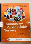 Community/Public Health Nursing: Promoting the Health of Populations, 6e