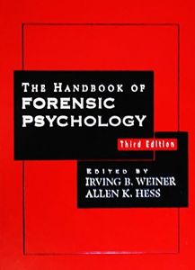 The Handbook of Forensic Psychology