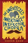 Unexpected Inheritance of Inspector Chopra (A Baby Ganesh Agency Investigation, 1)