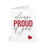 Always Proud of You - Heart warming Greeting Card with Bold Red PROUD and Red Heart - Perfect for Birthdays, Graduations, and More