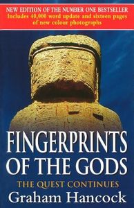 Fingerprints Of The Gods: The International Bestseller From the Creator of Netflix’s ‘Ancient Apocalypse’. (New Updated Edition)