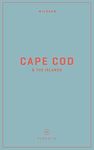 Wildsam Field Guides: Cape Cod & th