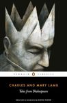 Tales from Shakespeare (Penguin Classics) Lamb, Charles and Mary