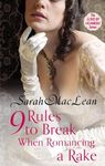 Nine Rules to Break When Romancing a Rake: Number 1 in series (Love by Numbers)