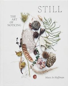 Still: The Art of Noticing