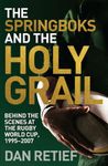 The Springboks and the Holy Grail: Behind the scenes at the Rugby World Cup, 1995-227